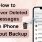 Wie Sie Gelöschte SMS Auf Dem IPhone Wiederherstellen – Tipps Und Tricks!
